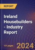 Ireland Housebuilders - Industry Report- Product Image