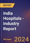 India Hospitals - Industry Report- Product Image