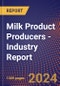 Milk Product Producers - Industry Report - Product Thumbnail Image