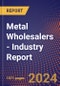 Metal Wholesalers - Industry Report - Product Image