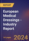 European Medical Dressings - Industry Report- Product Image