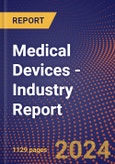 Medical Devices - Industry Report- Product Image