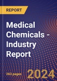 Medical Chemicals - Industry Report- Product Image