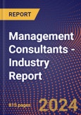 Management Consultants - Industry Report- Product Image