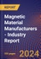 Magnetic Material Manufacturers - Industry Report - Product Image