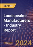 Loudspeaker Manufacturers - Industry Report- Product Image