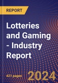 Lotteries and Gaming - Industry Report- Product Image