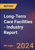 Long-Term Care Facilities - Industry Report- Product Image