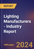 Lighting Manufacturers - Industry Report- Product Image