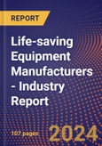 Life-saving Equipment Manufacturers - Industry Report- Product Image