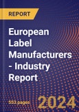 European Label Manufacturers - Industry Report- Product Image