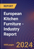 European Kitchen Furniture - Industry Report- Product Image