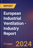 European Industrial Ventilation - Industry Report- Product Image