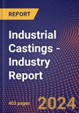 Industrial Castings - Industry Report- Product Image