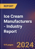 Ice Cream Manufacturers - Industry Report- Product Image