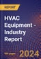 HVAC Equipment - Industry Report - Product Thumbnail Image