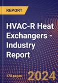 HVAC-R Heat Exchangers - Industry Report- Product Image