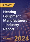 Heating Equipment Manufacturers - Industry Report- Product Image