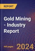 Gold Mining - Industry Report- Product Image