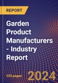 Garden Product Manufacturers - Industry Report- Product Image