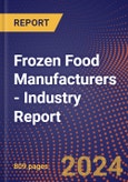 Frozen Food Manufacturers - Industry Report- Product Image