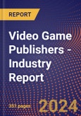 Video Game Publishers - Industry Report- Product Image