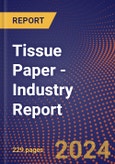 Tissue Paper - Industry Report- Product Image