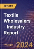 Textile Wholesalers - Industry Report- Product Image