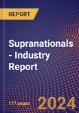 Supranationals - Industry Report- Product Image