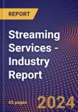 Streaming Services - Industry Report- Product Image