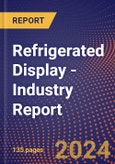 Refrigerated Display - Industry Report- Product Image