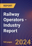 Railway Operators - Industry Report- Product Image