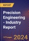 Precision Engineering - Industry Report - Product Image