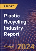 Plastic Recycling - Industry Report- Product Image