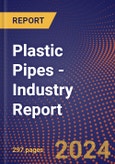 Plastic Pipes - Industry Report- Product Image