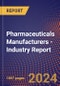 Pharmaceuticals Manufacturers - Industry Report - Product Image