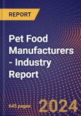 Pet Food Manufacturers - Industry Report- Product Image