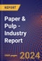 Paper & Pulp - Industry Report - Product Image