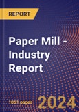 Paper Mill - Industry Report- Product Image