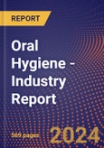 Oral Hygiene - Industry Report- Product Image