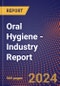 Oral Hygiene - Industry Report - Product Thumbnail Image