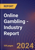 Online Gambling - Industry Report- Product Image