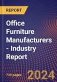 Office Furniture Manufacturers - Industry Report- Product Image