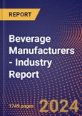 Beverage Manufacturers - Industry Report- Product Image