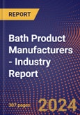 Bath Product Manufacturers - Industry Report- Product Image