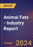 Animal Fats - Industry Report- Product Image