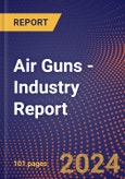 Air Guns - Industry Report- Product Image