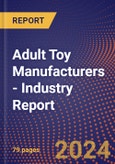 Adult Toy Manufacturers - Industry Report- Product Image