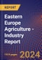 Eastern Europe Agriculture - Industry Report - Product Image