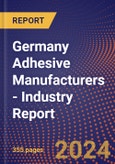 Germany Adhesive Manufacturers - Industry Report- Product Image